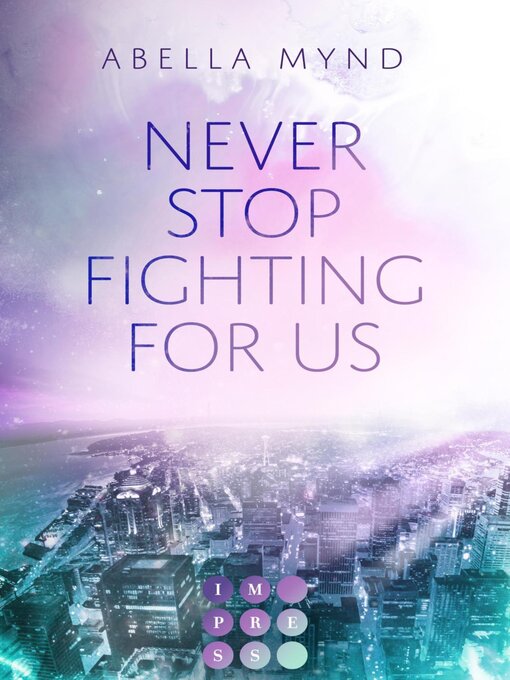 Title details for Never Stop Fighting For Us by Abella Mynd - Wait list